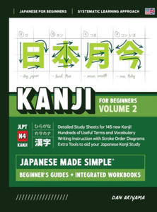 Japanese Kanji for Beginners - Volume 2 | Textbook and Integrated Workbook for Remembering JLPT N4 Kanji | Learn how to Read, Write and Speak Japanese - 2877774503