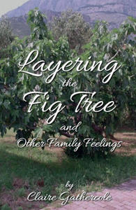 Layering The Fig Tree - 2876542707