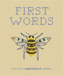 First Words with Cute Embroidered Friends: A Padded Board Book for Infants and Toddlers Featuring First Words and Adorable Embroidery Pictures - 2877635151