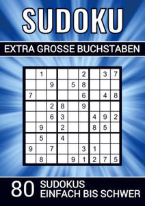 Sudoku extra grosse Buchstaben - 80 Sudokus einfach bis schwer - 2878324225