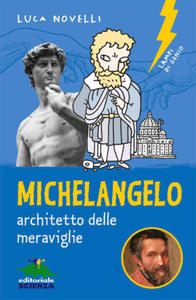 Michelangelo, architetto delle meravigiie - 2878444326