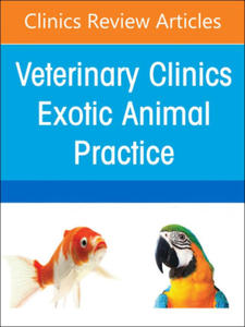 Critical Care, An Issue of Veterinary Clinics of North America: Exotic Animal Practice - 2876123605