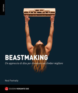 Beastmaking. Un approccio di dita per diventare un climber migliore - 2877042310