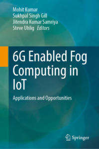 6G Enabled Fog Computing in IoT - 2878085388