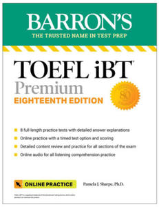 TOEFL IBT Premium with 8 Online Practice Tests + Online Audio, Eighteenth Edition - 2878299111