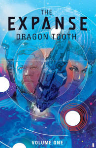 Expanse, The: Dragon Tooth - 2877034532