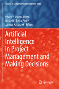 Artificial Intelligence in Project Management and Making Decisions - 2877182313