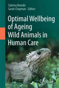 Optimal Wellbeing of Ageing Wild Animals in Human Care - 2878077650