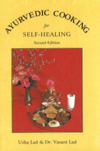 Ayurvedic Cooking for Self-Healing - 2878071016