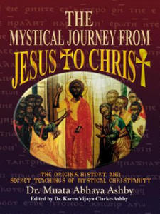 Mystical Journey from Jesus to Christ - 2872337004