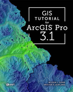 GIS Tutorial for ArcGIS Pro 3.1 - 2876459863