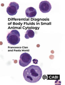 Differential Diagnosis of Body Fluids in Small Animal Cytology - 2877605405