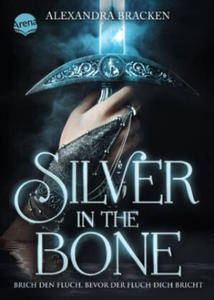 Silver in the Bone. Brich den Fluch, bevor der Fluch dich bricht (Die Hollower-Saga 1) - 2876343287