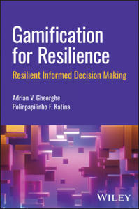 Gamification for Resilience: Resilient Informed Decision Making - 2875673644