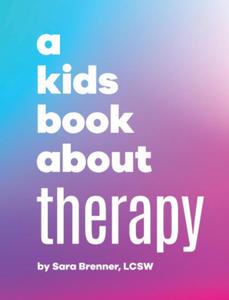 A Kids Book About Therapy - 2876545192