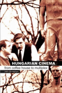 Hungarian Cinema - From Coffee House to Multiplex - 2877955161