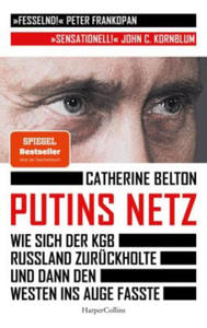 Putins Netz - Wie sich der KGB Russland zurckholte und dann den Westen ins Auge fasste - 2876025693