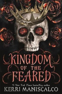 Kingdom of the Feared: The Sunday Times and New York Times bestselling steamy finale to the Kingdom of the Wicked series - 2876021743