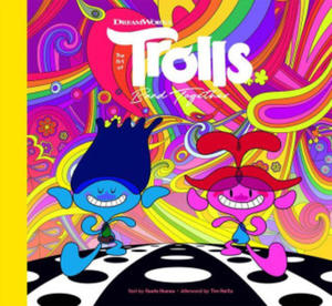 The Art of DreamWorks Trolls Band Together - 2876452856