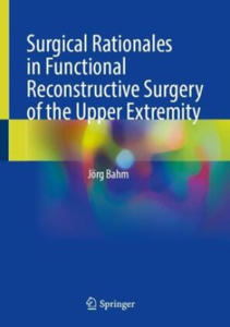 Surgical Rationales in Functional Reconstructive Surgery of the Upper Extremity - 2876325537