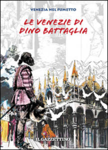 Venezie di Dino Battaglia - 2878799569