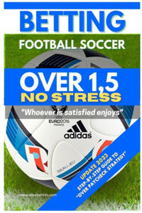 Betting Football Soccer OVER 1,5 NO STRESS - 2877395475