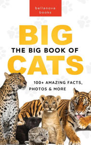 The Big Book of Big Cats - 2874068571