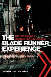 Blade Runner Experience - The Legacy of a Science Fiction Classic - 2867127533