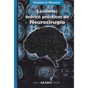 LECCIONES TEORICO PRACTICAS DE NEUROCIRUGIA - 2874541059