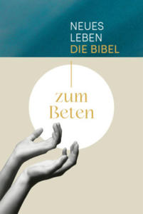 Neues Leben. Die Bibel zum Beten - 2877395598