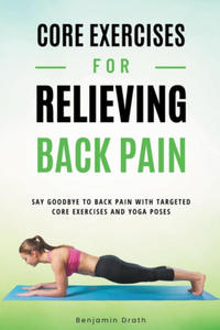 Core Exercises For Relieving Back Pain - 2877872704