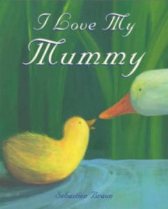 I Love My Mummy - 2878431348