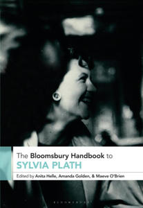 The Bloomsbury Handbook to Sylvia Plath - 2877964531