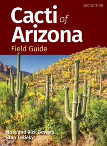 Cacti of Arizona Field Guide - 2878777920