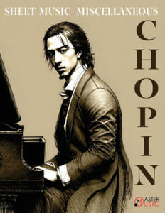 Chopin Frederic SHEET MUSIC Solo Piano Miscellaneous - 2877969992