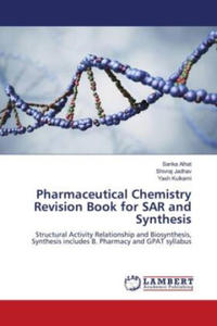 Pharmaceutical Chemistry Revision Book for SAR and Synthesis - 2877640134