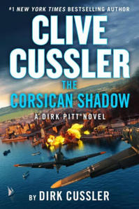 Clive Cussler the Corsican Shadow: A Dirk Pitt(r) Novel - 2878317610