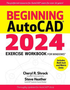 Beginning Autocad(r) 2024 Exercise Workbook - 2877969969