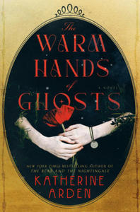 WARM HANDS OF GHOSTS - 2877756121