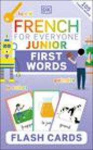 FRENCH FOR EVERYONE JR 1ST WORDS FLASH C - 2877624910