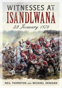 Witnesses at Isandlwana - 2878876459