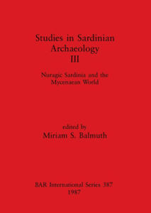 Studies in Sardinian Archaeology III - 2875340545