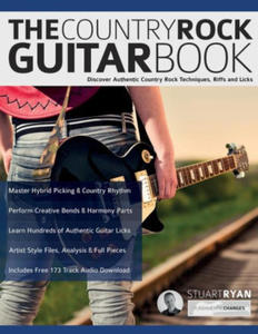 The Country Rock Guitar Book: Discover Authentic Country Rock Techniques, Riffs and Licks - 2877640085