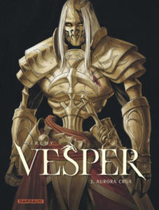 Vesper - Tome 3 - Aurora Crux - 2875665926