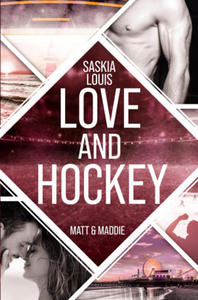 Love and Hockey: Matt & Maddie - 2877872660