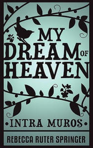 My Dream of Heaven - Intra Muros - 2876842921