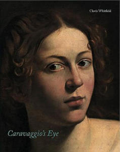 Caravaggio'S Eye - 2876030362