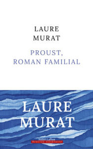 Proust, roman familial - 2877640073