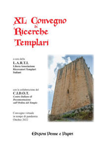 Atti del 40 Convegno di ricerche templari - 2875338129