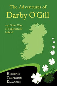 Adventures of Darby O'Gill and Other Tales of Supernatural Ireland - 2877505359